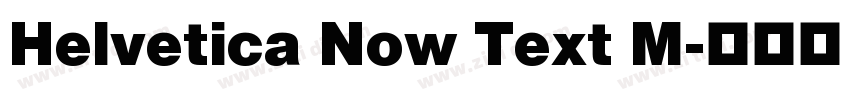 Helvetica Now Text M字体转换